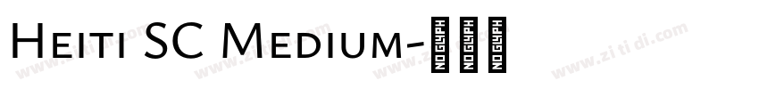 Heiti SC Medium字体转换